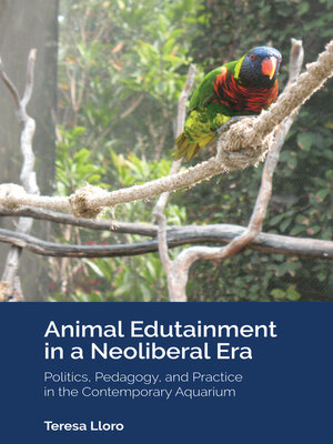 cover image of Animal Edutainment in a Neoliberal Era